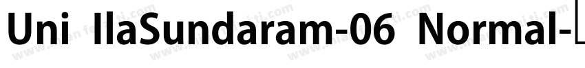 Uni IlaSundaram-06 Normal字体转换
